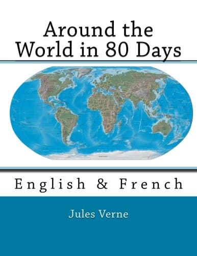 Around the World in 80 Days: English & French