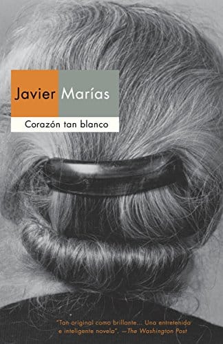 Corazon tan blanco / A Heart So White (Spanish Edition)