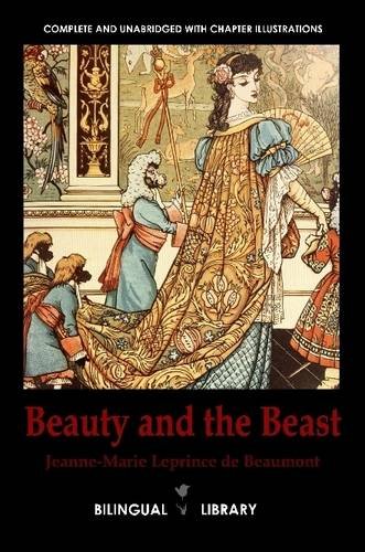 Beauty and the Beast-La Belle Et La Bete English-French Parallel Text Edition