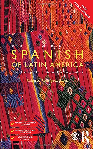 Colloquial Spanish of Latin America (Colloquial Series (Book Only))