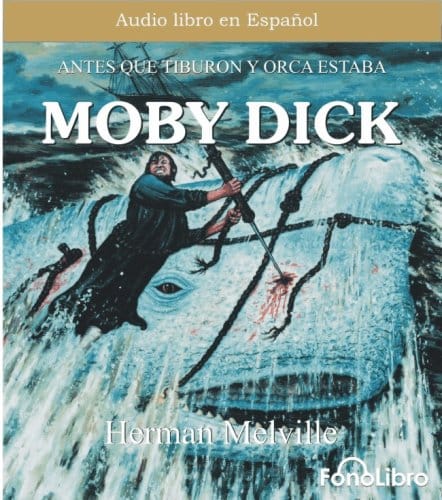 Moby Dick (Spanish Edition)