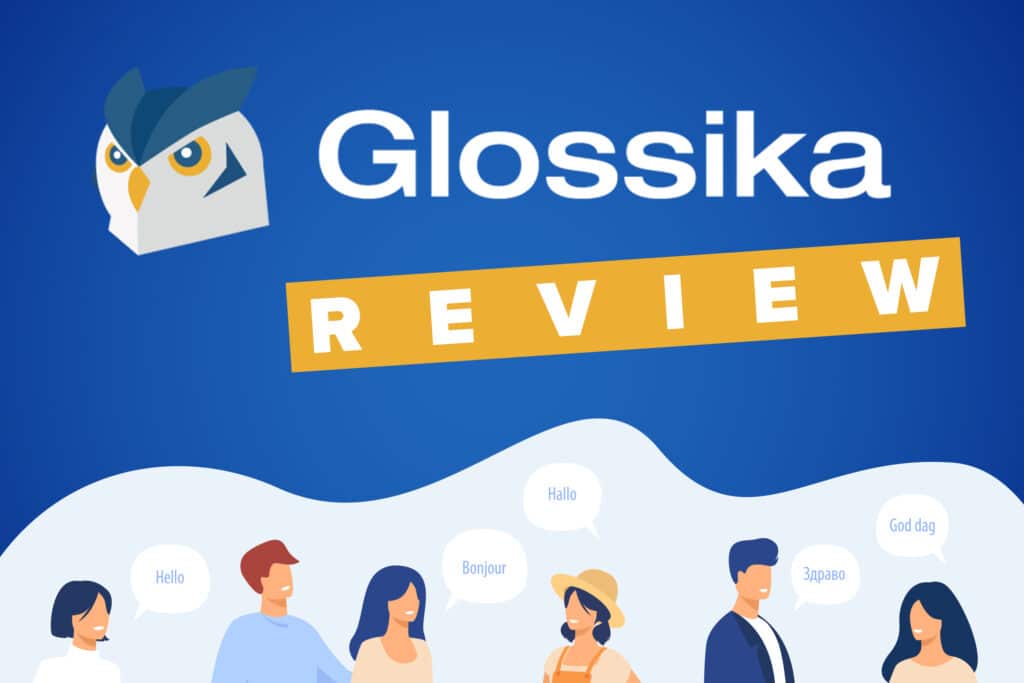 Glossika Review: Excellent for Learning Naturally and In-context, but ...