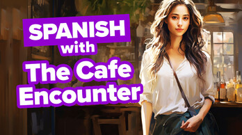 Beginner Spanish Conversation: The Café Encounter